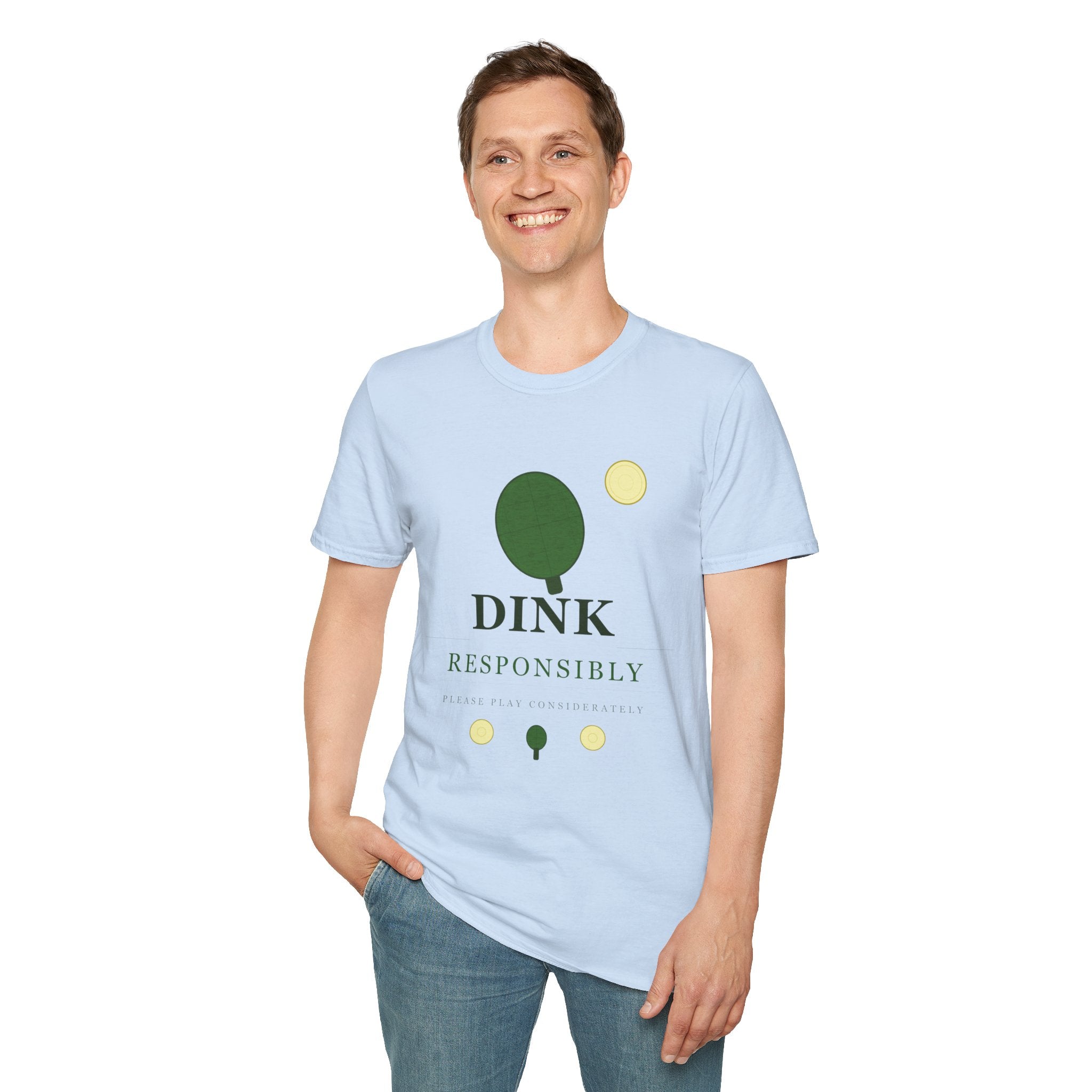 Dink Responsibly T-Shirt — Funny Pickleball Shirt for Players & Fans