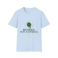 Retired Not Expired T-Shirt — Funny Retirement Gift Tee