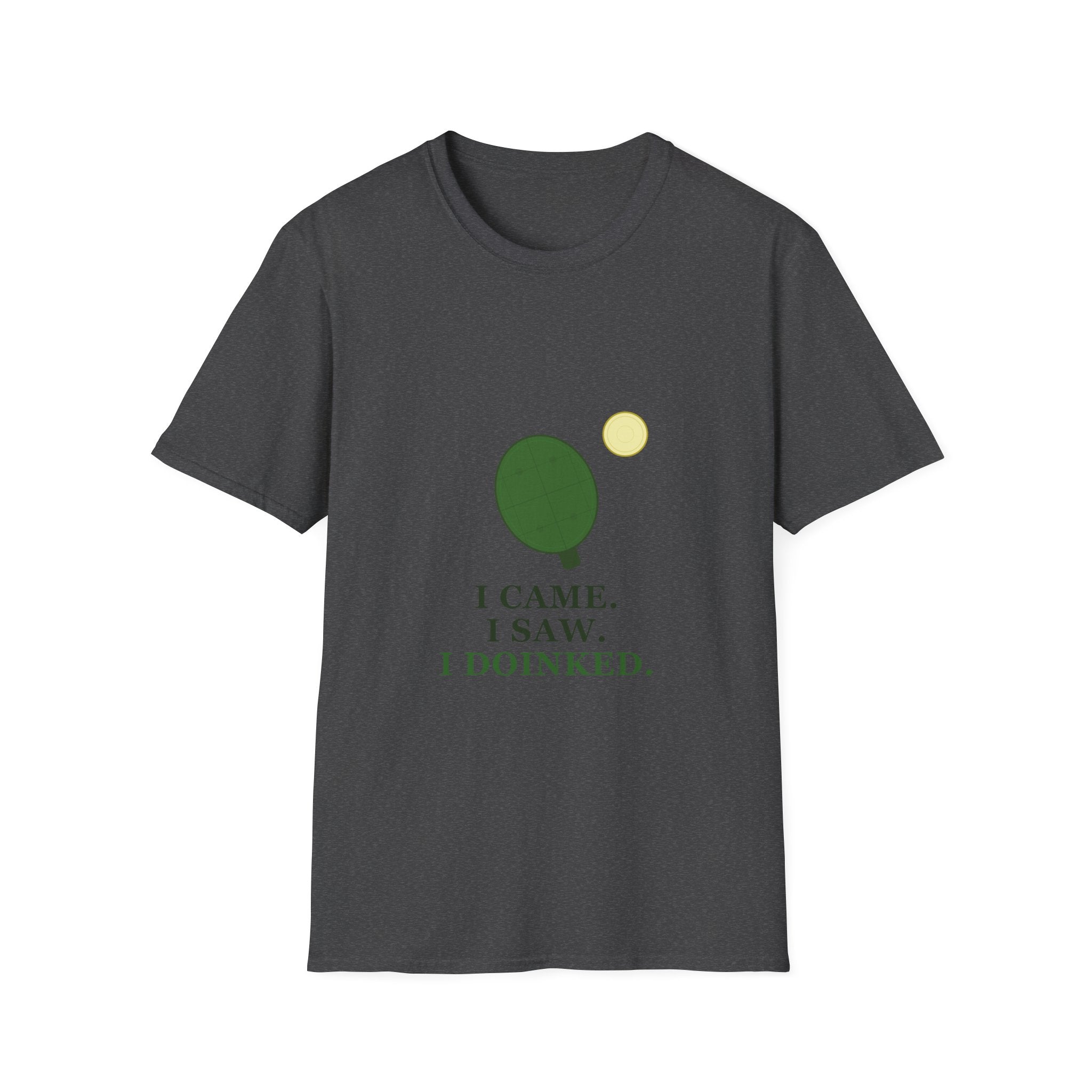 Pickle Ball Tee T-Shirt — "I Came. I Saw. I Doinked." Funny Picke Ball Shirt for Players