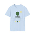 Dink Responsibly T-Shirt — Funny Pickleball Shirt for Players & Fans
