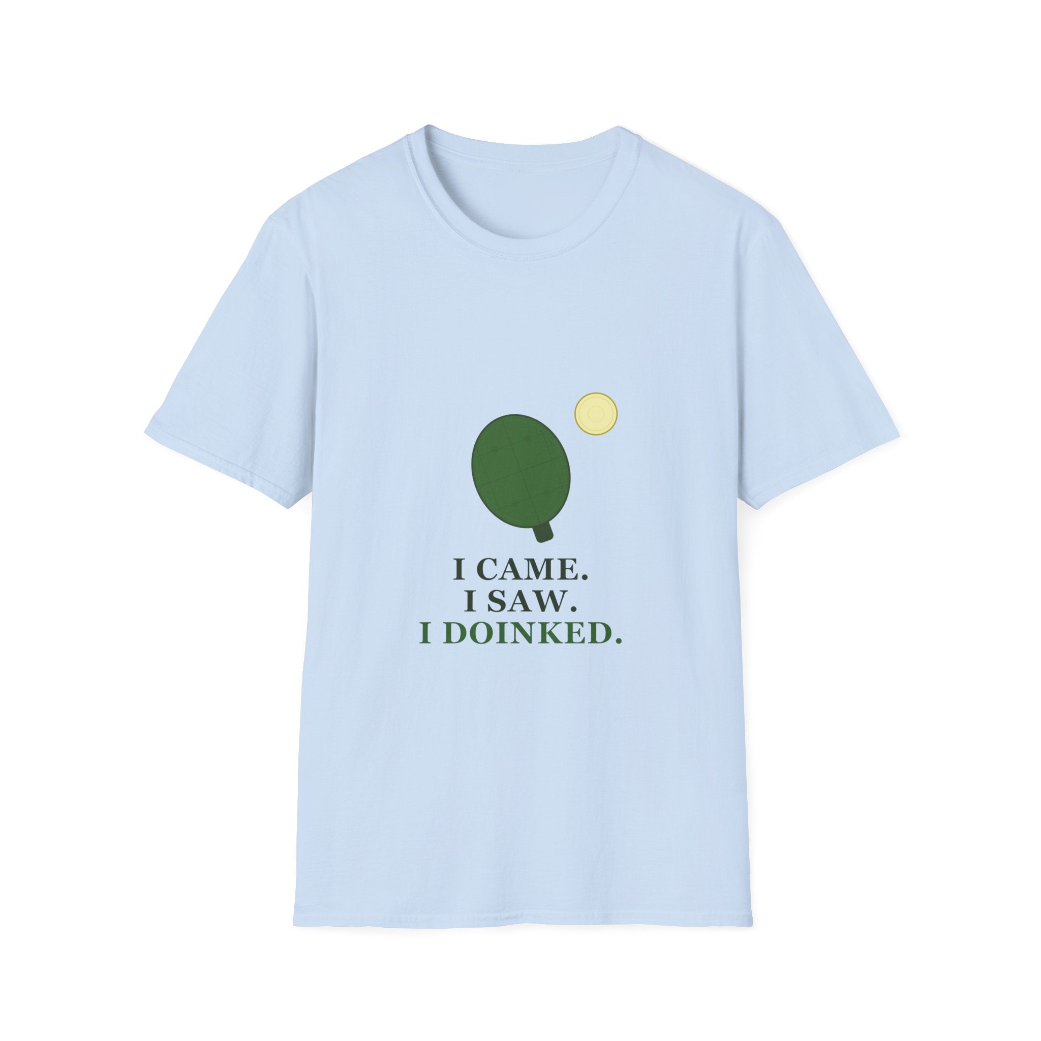 Pickle Ball Tee T-Shirt — "I Came. I Saw. I Doinked." Funny Picke Ball Shirt for Players