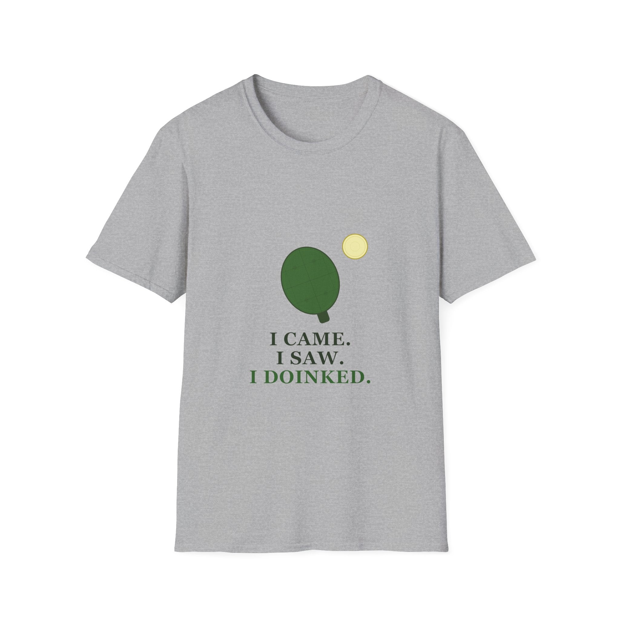 Pickle Ball Tee T-Shirt — "I Came. I Saw. I Doinked." Funny Picke Ball Shirt for Players